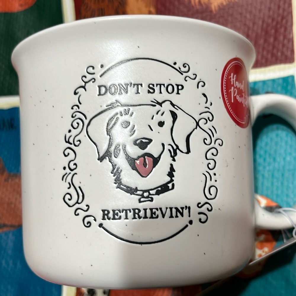 Sheffield Home “ Don’t Stop Retrievin” Mug